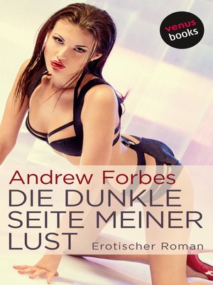 cover image of Die dunkle Seite meiner Lust